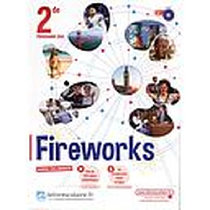 Fireworks : 2de : programme 2019 : A2-B1, CECR : manuel collaboratif