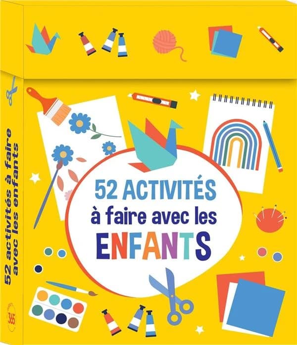 52 activités à faire avec les enfants