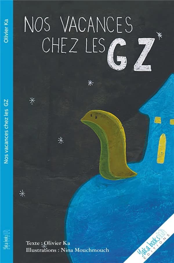 Nos vacances chez les Gz