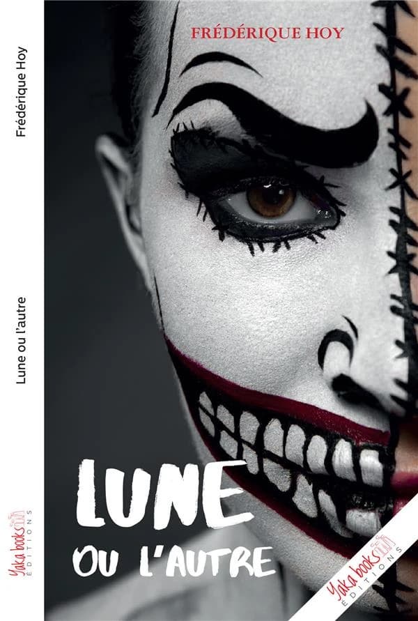 Lune ou l'autre : roman
