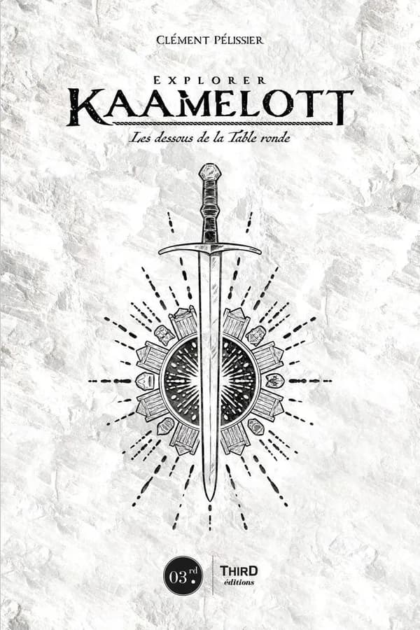 Explorer "Kaamelott" : les dessous de la Table ronde
