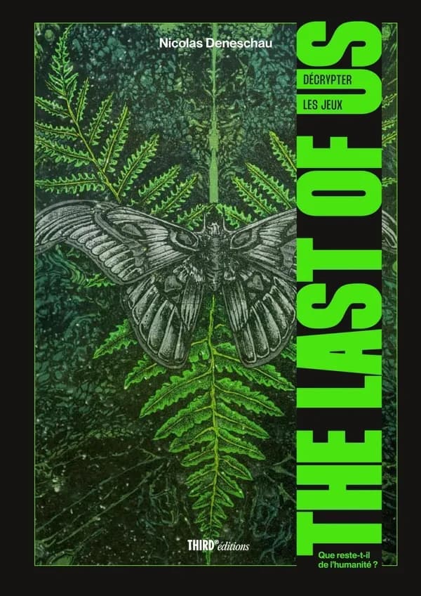 Décrypter les jeux The Last of Us : Que reste-t-il de l'humanité ?