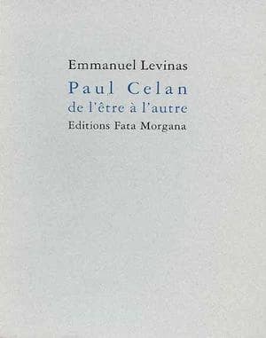 Paul Celan, de l'être à l'autre