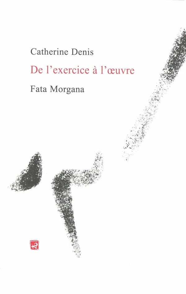 De l'exercice à l'œuvre