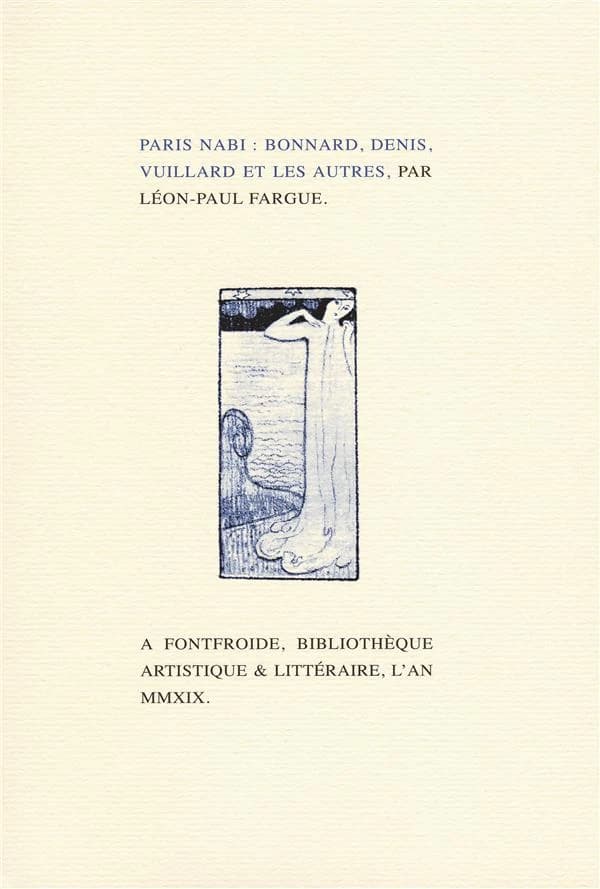 Paris Nabi : Bonnard, Denis, Vuillard et les autres