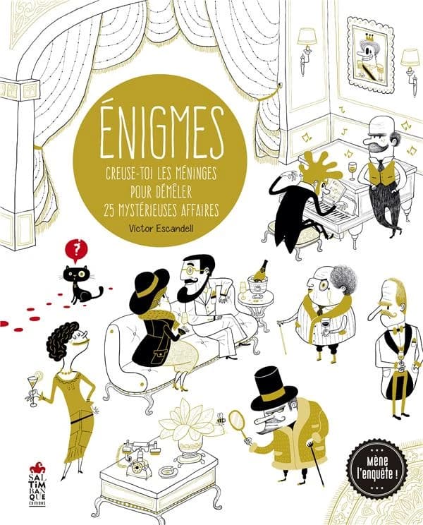 Énigmes : creuse-toi les méninges pour démêler 25 mystérieuses affaires