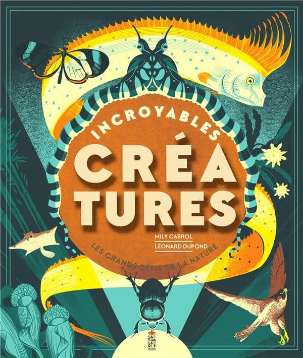 Incroyables créatures : les grands défis de la nature