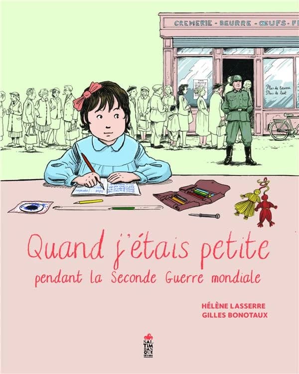 Quand j'étais petite pendant la Seconde guerre mondiale