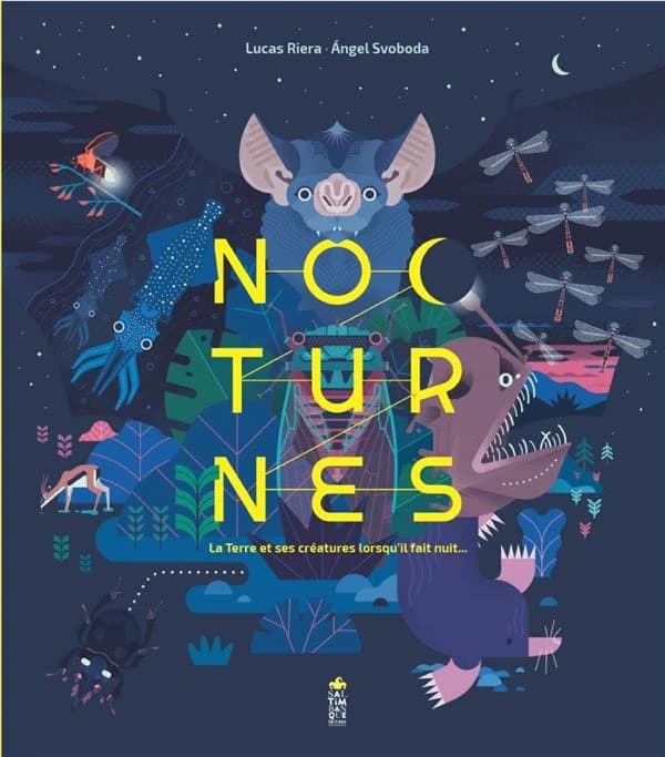 Nocturnes : la Terre et ses créatures lorsqu'il fait nuit