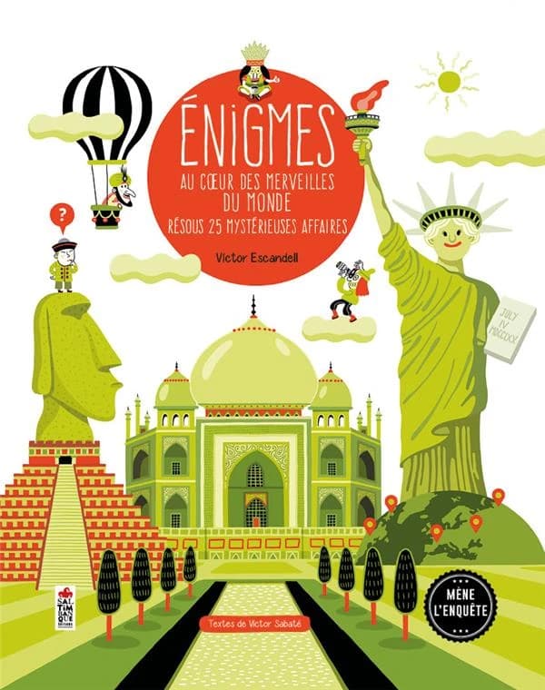 Énigmes au coeur des merveilles du monde : résous 25 mystérieuses affaires