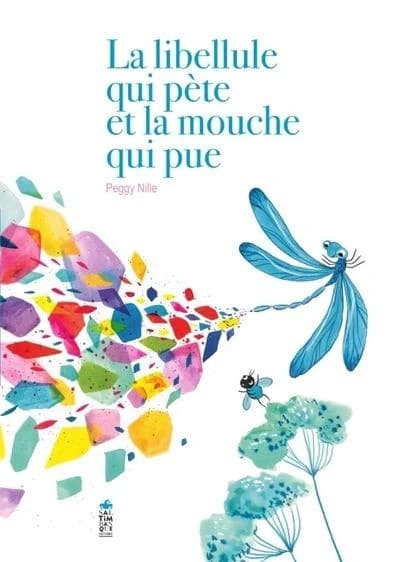 La libellule qui pète et la mouche qui pue