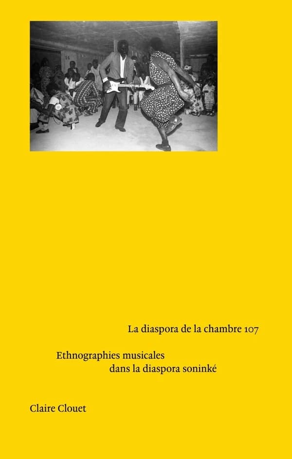 La diaspora de la chambre 107 : ethnographies musicales dans la diaspora soninké
