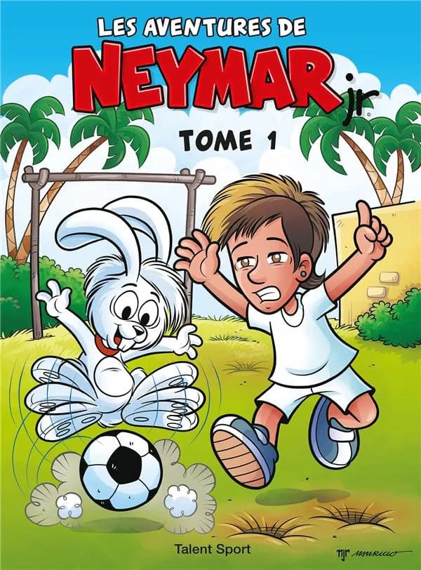 Les aventures de Neymar jr. Tome 1