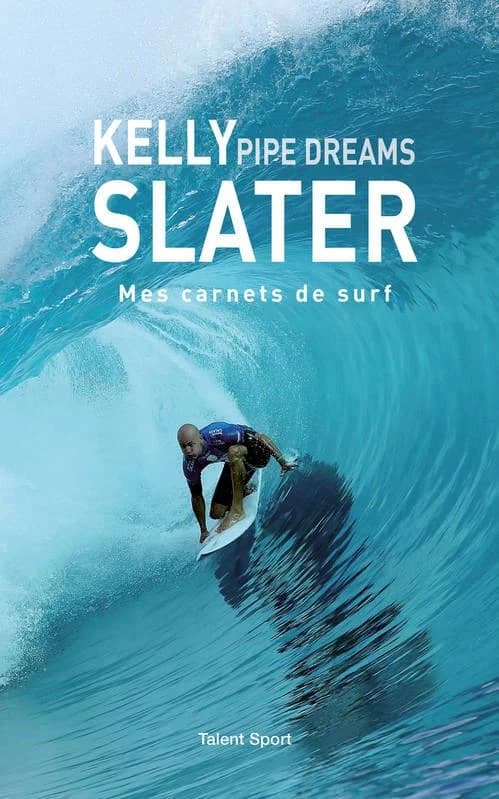 Pipe dreams : mes carnets de surf