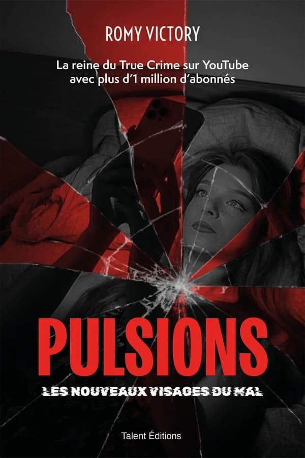 Pulsions - : les nouveaux visages du mal