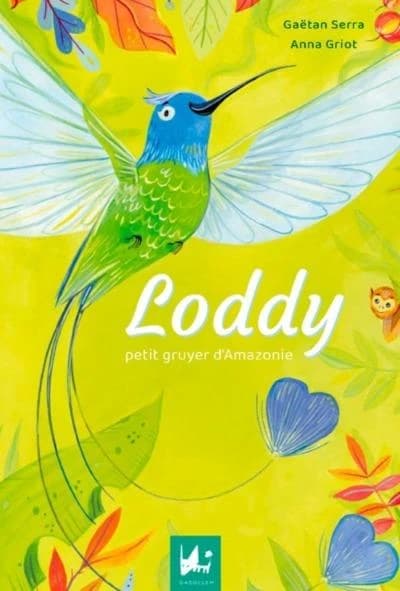 Loddy : petit gruyer d'Amazonie