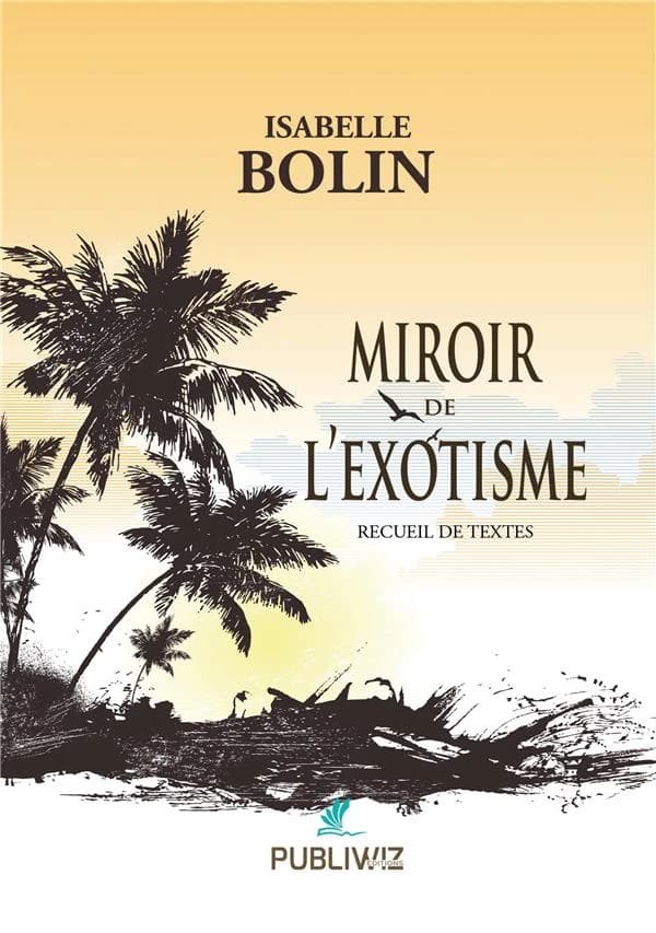 Miroir de l'exotisme : recueil de textes