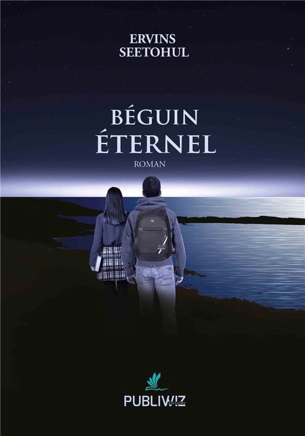Béguin éternel : roman