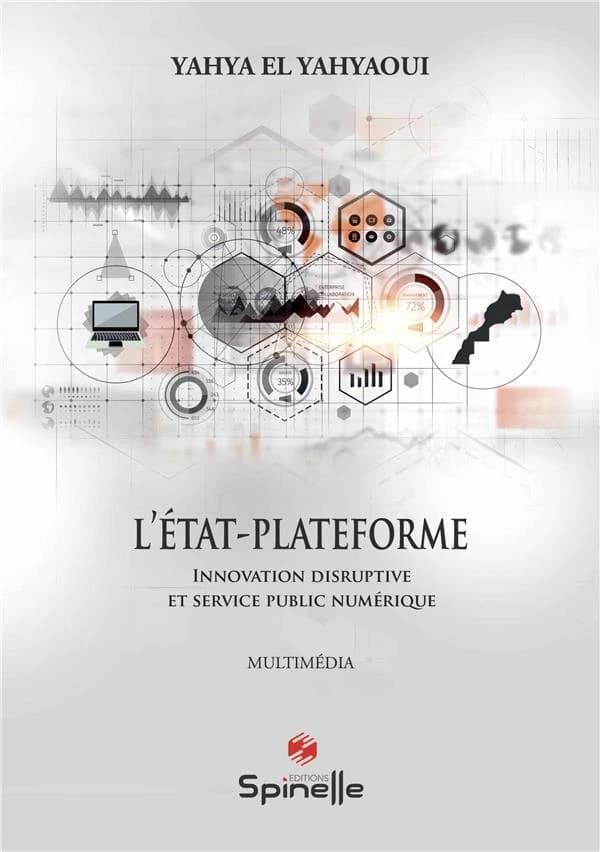 L’Etat-Plateforme : Innovation disruptive et service public numérique