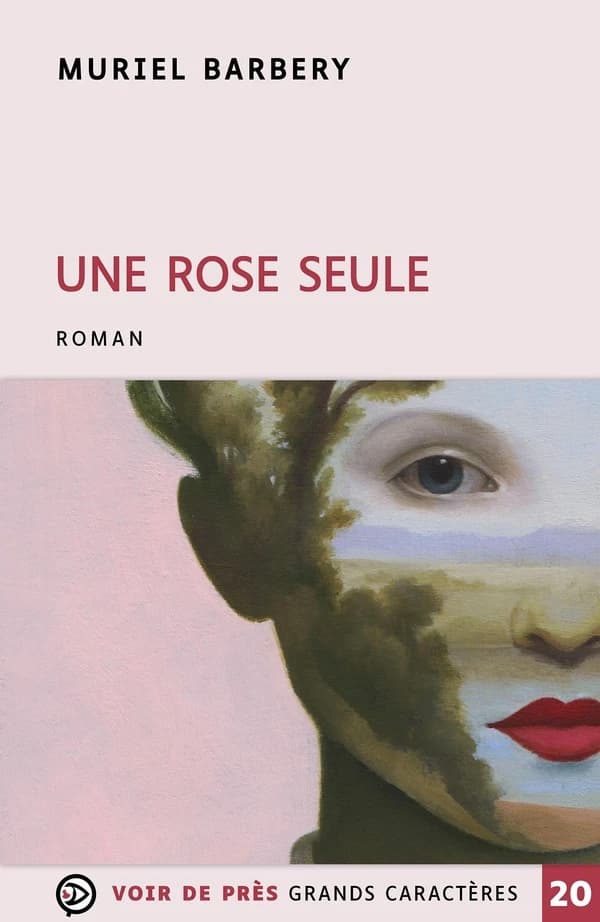 Une rose seule : roman ([Éd. en] grands caractères) Muriel Barbery