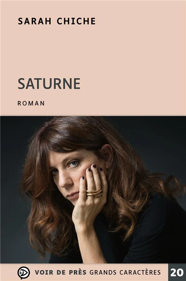 Saturne : roman ([Éd. en] grands caractères) Sarah Chiche