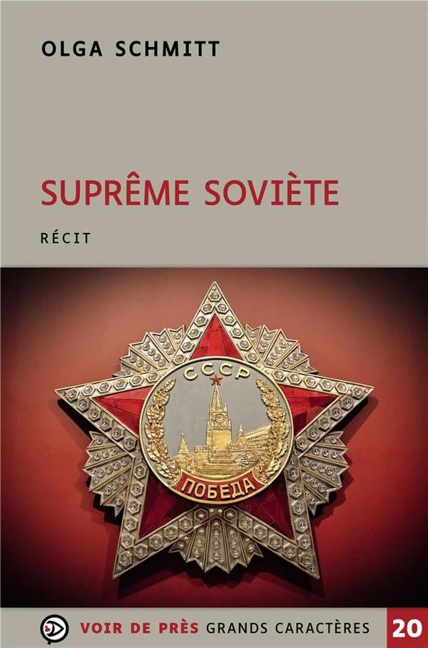 Suprême Soviète ([Éd. en] gros caractères) Olga Schmitt