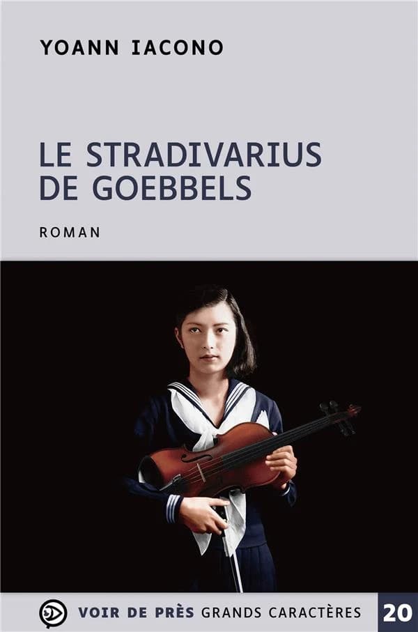 Le stradivarius de Goebbels ([Éd. en gros caractères]) Yoann Iacono