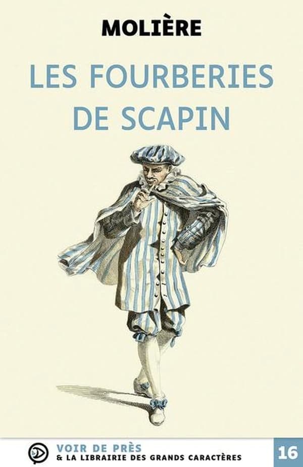 Les fourberies de Scapin : comédie en trois actes : 1671 ([Éd. en] grands caractères) Molière