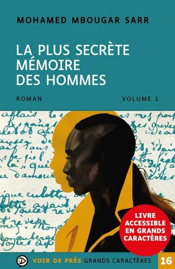 La plus secrète mémoire des hommes : roman ([Éd. en] grands caractères) Mohamed Mbougar Sarr