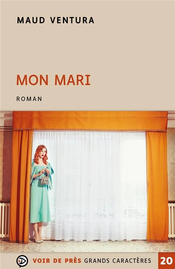 Mon mari : roman ([Éd. en] grands caractères) Maud Ventura