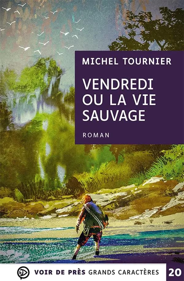 Vendredi ou la vie sauvage (Nouvelle éd.)