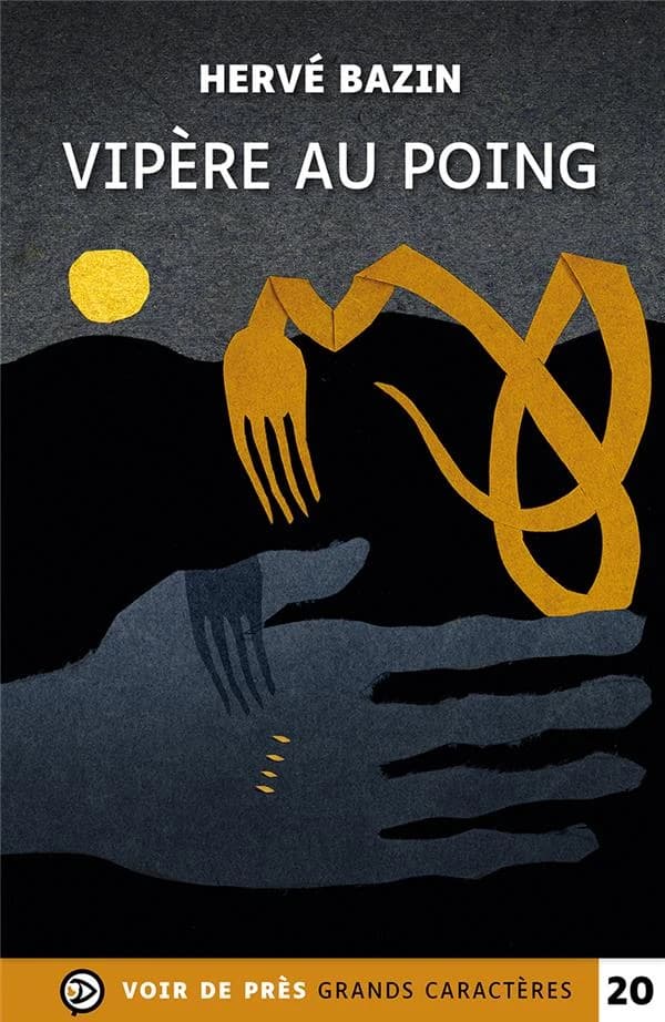 Vipère au poing : roman ([Éd. en] grands caractères) Hervé Bazin