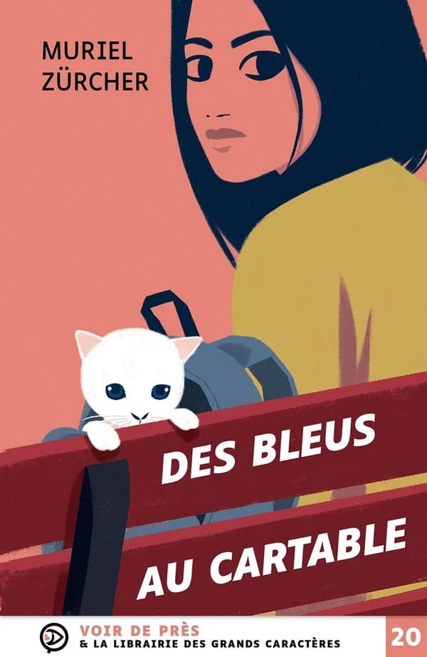 Des bleus au cartable (Éd. en grands caractères) Muriel Zürcher