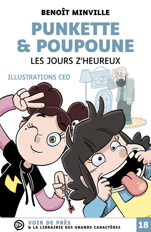 Les jours z'heureux (Éd. en grands caractères) Benoît Minville ; illustrations, Ced