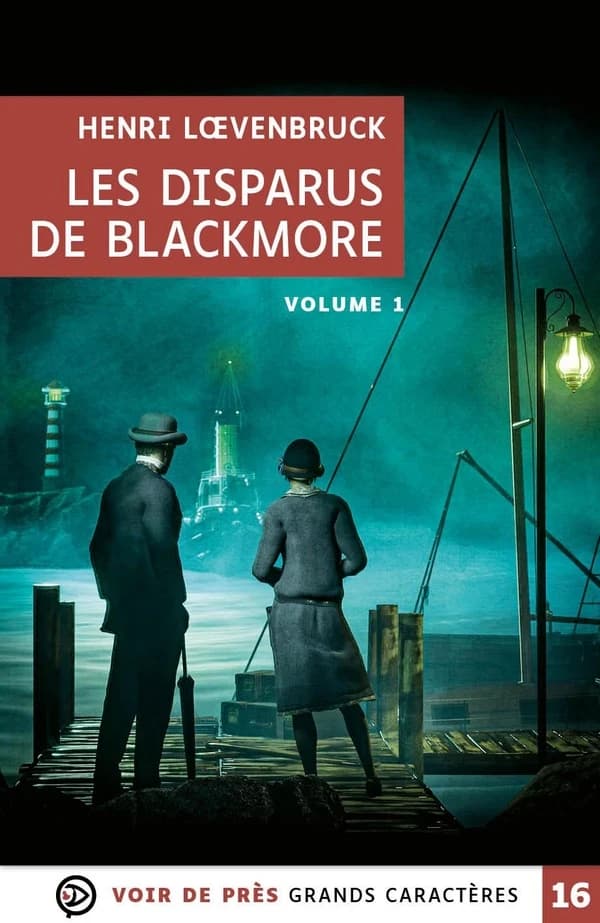 Les disparus de Blackmore : roman (Éd. en grands caractères) Henri Loevenbruck