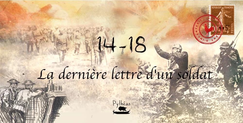 14-18, la dernière lettre d'un soldat