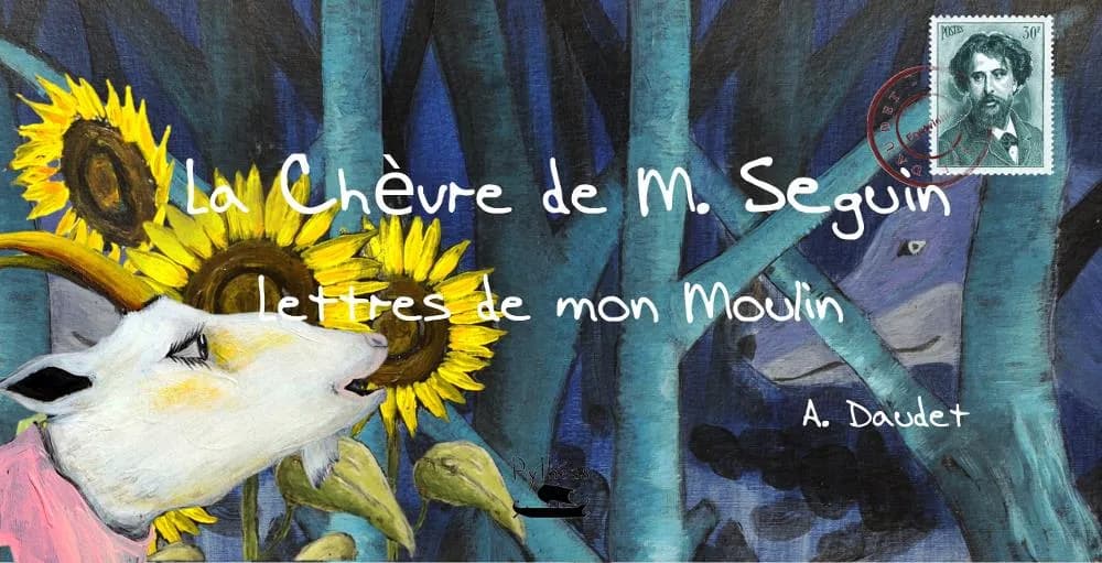 La chèvre de M. Seguin : lettres de mon moulin