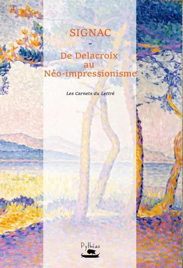 D'Eugène Delacroix au néo-impressionnisme...