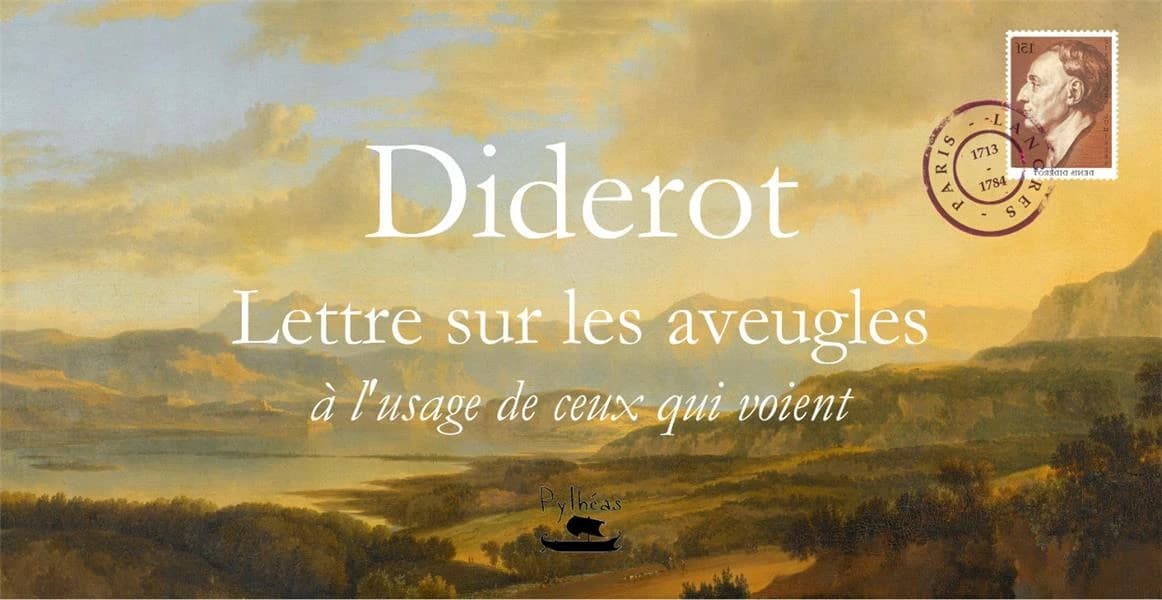 Lettre sur les aveugles à l'usage de ceux qui voient