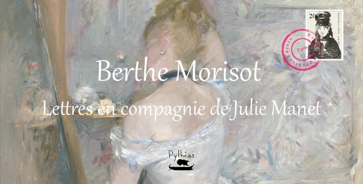 Lettres en compagnie de Julie Manet