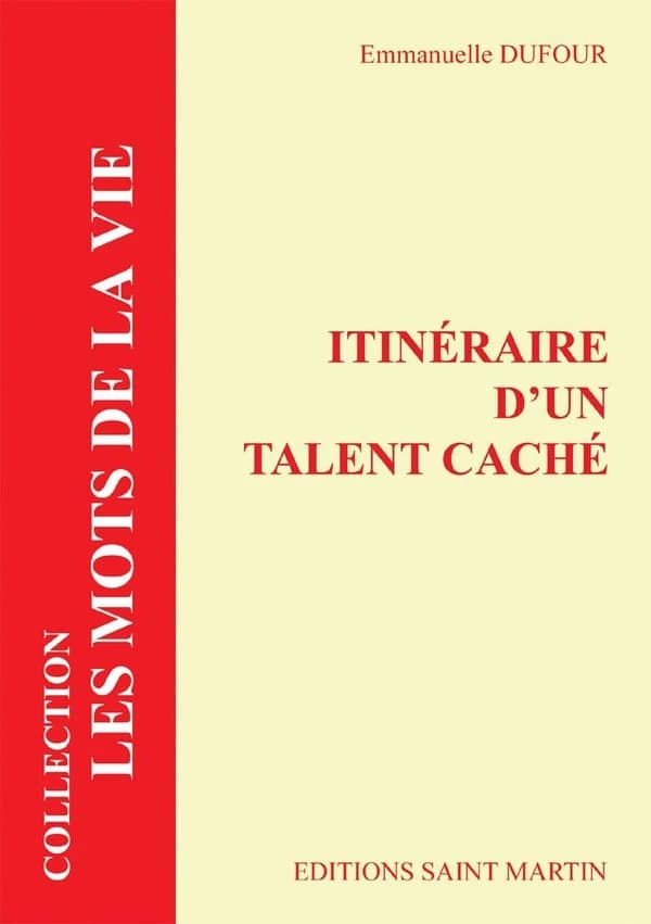 Itinéraire d'un talent caché : ou comment révéler l'essence (les sens) d'une vie pour lui donner tout son sens