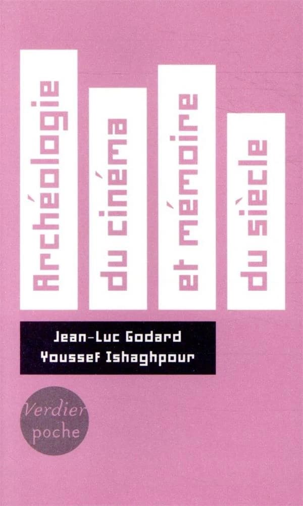 Archéologie du cinéma et mémoire du siècle : dialogue