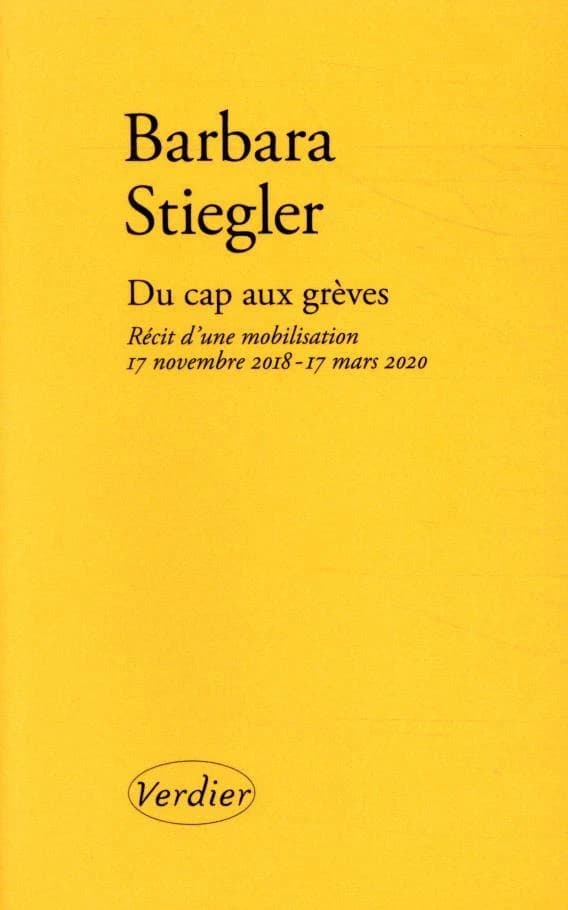 Du cap aux grèves : Recit d'une mobilisation 17 novembre 2018 - 5 mars 2020