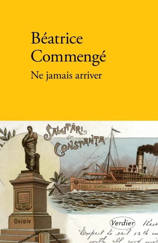 Ne jamais arriver : le voyage d'Ovide