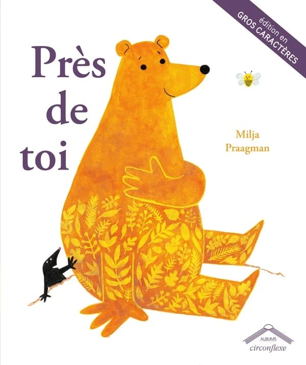 Près de toi (Éd. en gros caractères) Milja Praagman