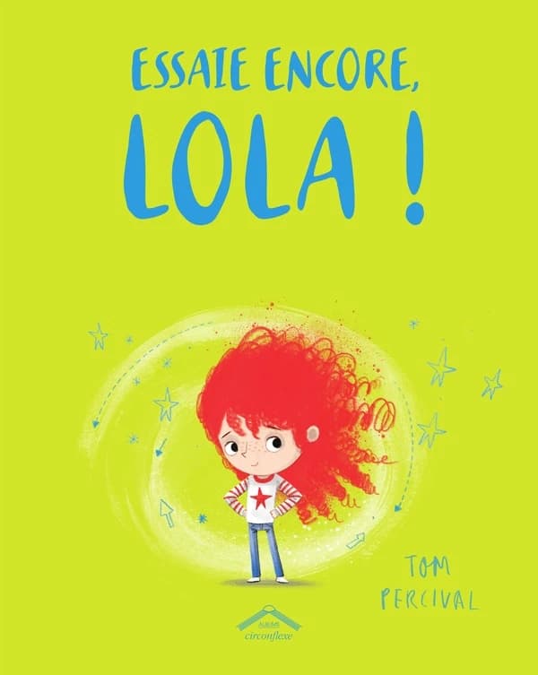 Essaie encore, Lola !