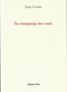 Se rauqueja ma votz