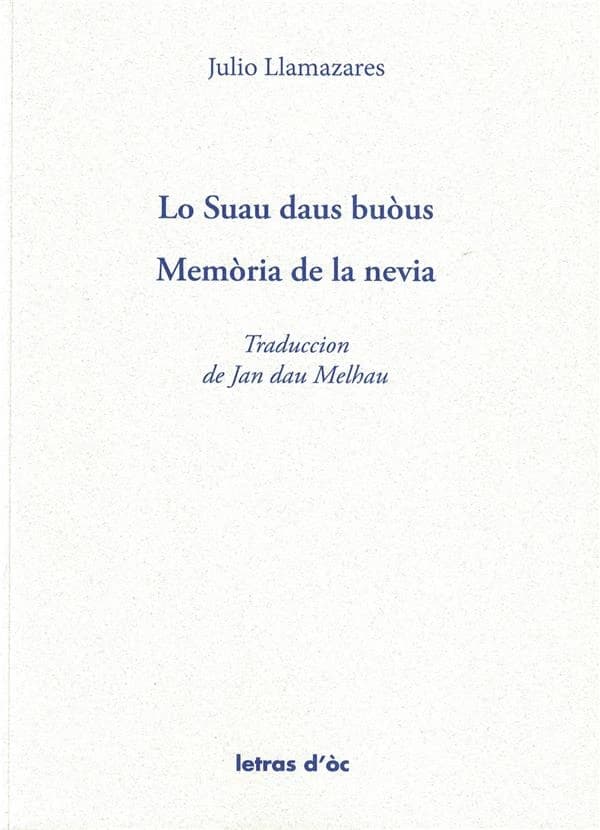 Lo suau daus buòus ; Memòria de la nevia