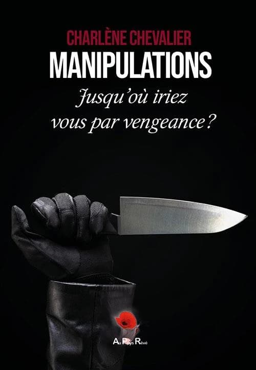 Manipulations : jusqu'où iriez-vous par vengeance