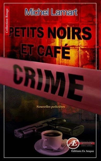 Petits noirs et café crime : nouvelles noires